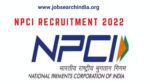 NPCI Recruitment 2022