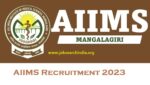 AIIMS Recruitment 2023