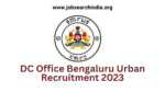 DC Office Bengaluru Urban Recruitment 2023