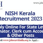 NISH Kerala Recruitment 2023