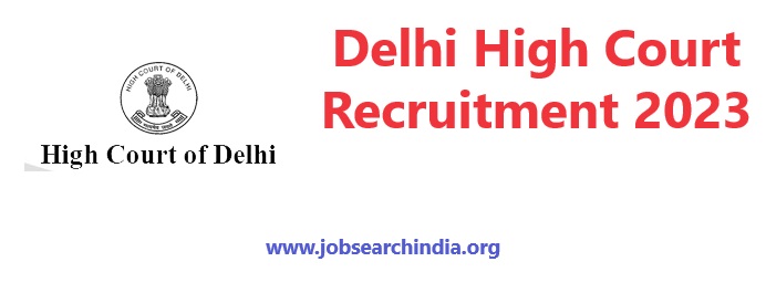 Delhi High Court Recruitment 2023