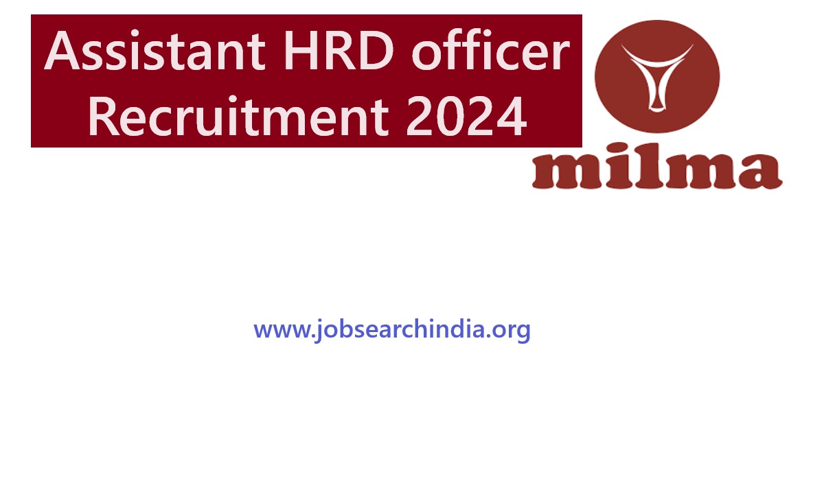 Assistant HRD officer milma jobs