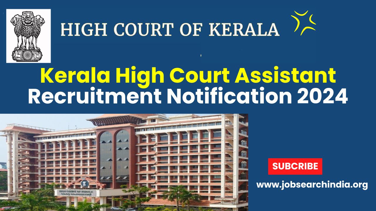 Kerala High Court Assistant Recruitment Notification 2024