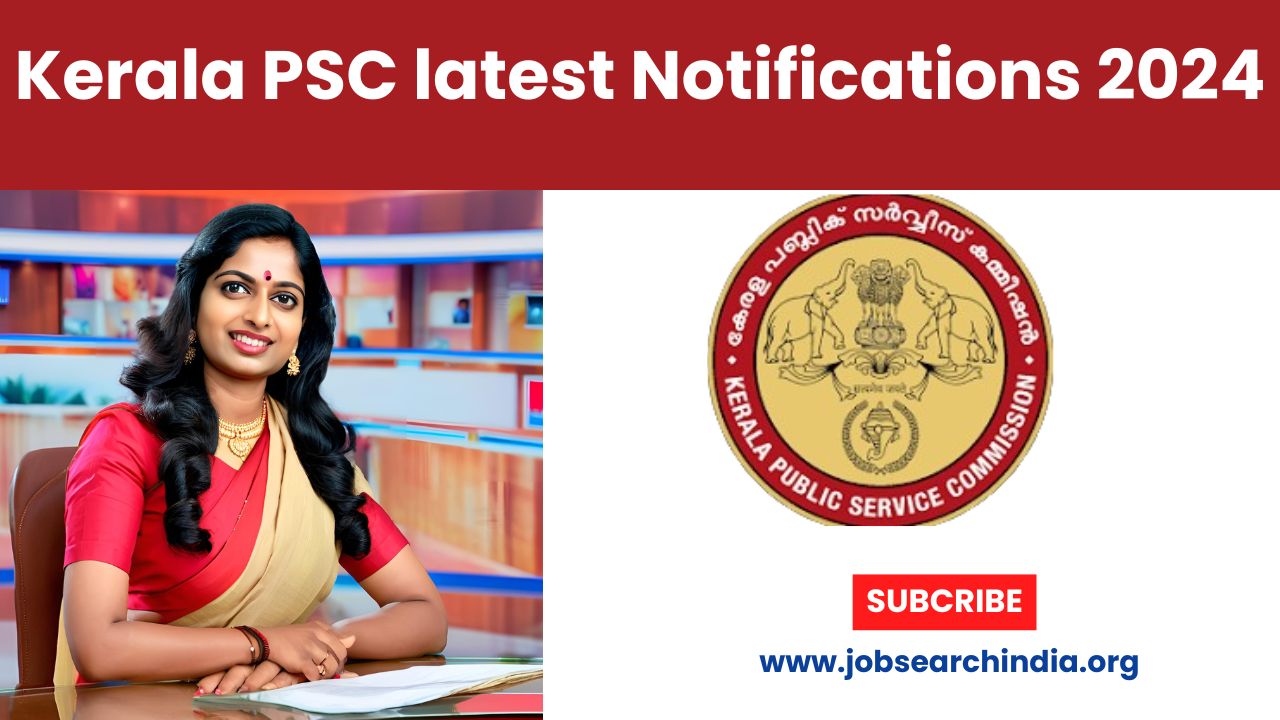 Kerala PSC latest Notifications 2024