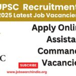 UPSC AC Recruitment 2025