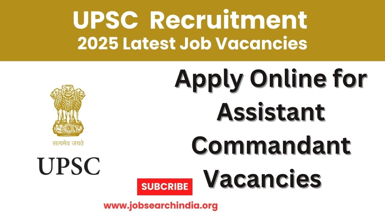 UPSC AC Recruitment 2025