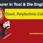 Lecturer in Tool & Die Engineering
