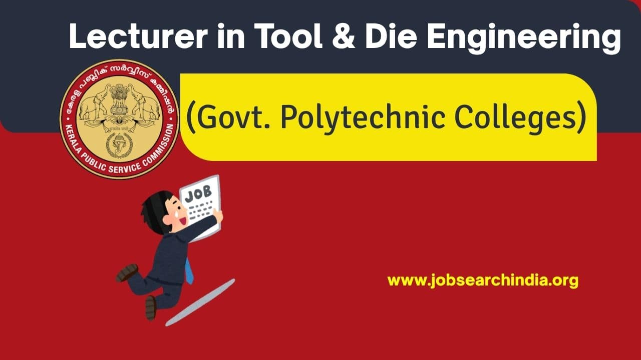 Lecturer in Tool & Die Engineering