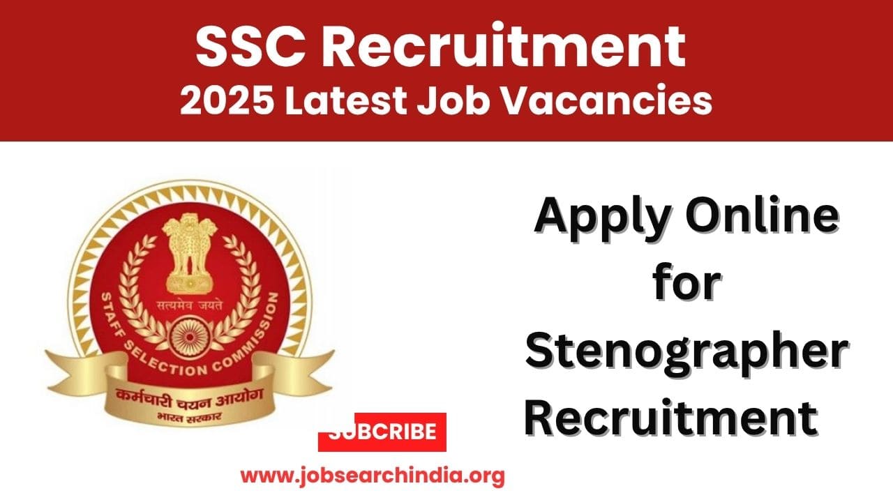 SSC Stenographer Recruitment 2025