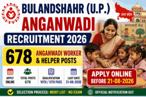 Bulandshahr UP Anganwadi Recruitment 2026 – 678 Vacancies